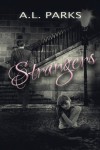 Strangers - Anne L. Parks