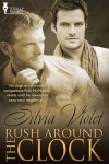 Rush Around the Clock - Silvia Violet