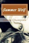 Summer Wolf - Leesia Champion