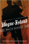 Rogue Island - Bruce DeSilva