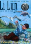 Li Lun, Lad of Courage (The Newbery Honor Roll) - Carolyn Treffinger, Kurt Wiese