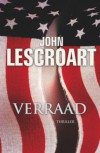 Verraad / druk 1 - J. Lescroart
