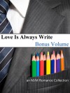 Love Is Always Write: Volume Eleven - Bonus Volume - Kaje Harper, K.D. Sarge, Ada Maria Soto