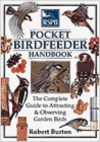 RSPB Birdfeeder Pocket Book - Robert Burton