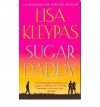 (SUGAR DADDY) BY KLEYPAS, LISA(AUTHOR)Paperback Mar-2008 - Lisa Kleypas