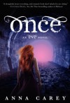 Once  - Anna Carey