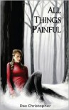 All Things Painful - 