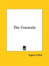 The Fountain - Eugene O'Neill