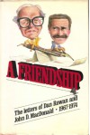 A Friendship: The Letters of Dan Rowan and John D. MacDonald 1967-1974 - John D. MacDonald;Dan Rowan