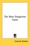 The Most Dangerous Game - Richard Connell