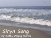 Siryn Song - Kathy Anne Pippig (Harris)