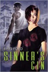 Sinner's Gin  - Rhys Ford