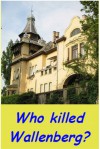 Who killed Wallenberg? - Tamas Szabo