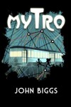 Mytro - John Biggs