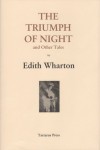 The Triumph of Night and Other Tales - Edith Wharton
