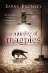 A Murder of Magpies - Sarah Bromley