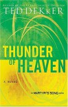 Thunder of Heaven (Martyr's Song, Book 3) - Ted Dekker