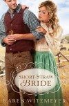 Short-Straw Bride (Archer Brothers, #1) - Karen Witemeyer