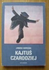 Kajtuś Czarodziej - Janusz Korczak