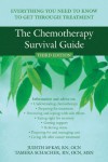 The Chemotherapy Survival Guide: Everything You Need to Know to Get Through Treatment - Judith McKay, Tamera Schacher, Tammy Schacher