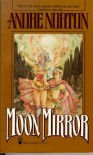 Moon Mirror - Andre Norton