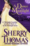 A Dance in Moonlight (The Fitzhugh Trilogy) - Sherry Thomas