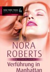 Verführung in Manhattan: Die Stanislaskis: BD 2 - Nora Roberts