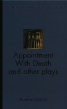 Appointment with Death and other plays - Agatha Christie
