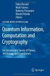 Quantum Information, Computation and Cryptography: An Introductory Survey of Theory, Technology and Experiments - Fabio Benatti, Mark Fannes, Roberto Floreanini, Dimitri Petritis