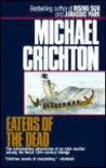 Eaters of the Dead - Michael Crichton