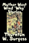 Mother West Wind 'Why' Stories - Thornton W. Burgess