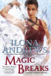 Magic Breaks  -  Ilona Andrews