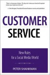 Customer Service: New Rules for a Social Media World - Peter Shankman