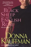 The Black Sheep and the English Rose (Brava Contemporary Romance) - Donna Kauffman