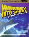 Journey into Space: Operation Luna (BBC Radio Collection) - Charles Chilton