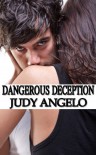Dangerous Deception (The BAD BOY BILLIONAIRES Series) - Judy Angelo
