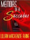 Memoirs of a Succubus - Lillian MacKenzie Rhine