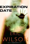 Expiration Date - Eric Wilson