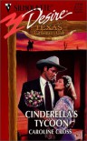 Cinderella's Tycoon  (Texas Cattleman's Club) - Caroline Cross