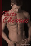 The Taste of Cherries - Alina Howell