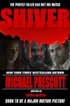 Shiver - Michael Prescott
