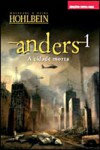 Anders. A Cidade Morta  - Wolfgang Hohlbein, Heike Hohlbein, A. Fátima Freitas de Andrade