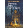 Beyond the North Wind - Gillian Bradshaw