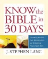 Know the Bible in 30 Days - J. Stephen Lang
