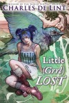 Little Grrl Lost (Newford, #20) - Charles de Lint
