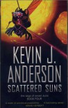 Scattered Suns  - Kevin J. Anderson