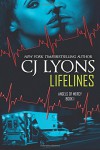 LIFELINES: Angels of Mercy, Book #1 (Volume 1) - CJ Lyons