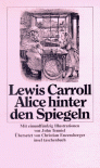 Alice hinter den Spiegeln - Lewis Carroll
