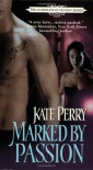 Marked by Passion - Kate Perry