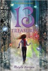 13 Treasures (Thirteen, #1) - Michelle Harrison
